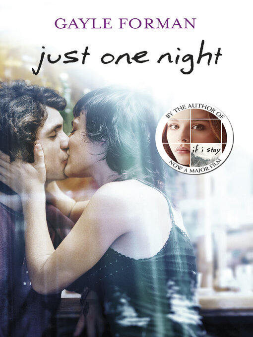 Title details for Just One Night by Gayle Forman - Wait list